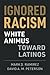 Ignored Racism: White Animu...