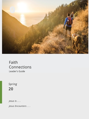 Faith Connections: Adult Leader's Guide (Mar/Apr/May) 2020