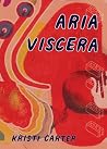 Aria Viscera Aria Viscera