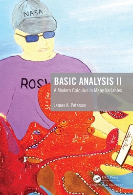 Basic Analysis II: A Modern Calculus in Many Variables (Hardcover)