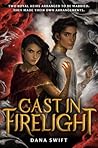 Cast in Firelight (Wickery, #1)