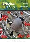 The Ecological Citizen: Selected papers from the peer-reviewed, ecocentric journal, 2018 - 2019: Confronting human supremacy in defence of the Earth The Ecological Citizen: Selected papers from the peer-reviewed, ecocentric journal, 2018 - 2019: Confronting human supremacy in defence of the Earth