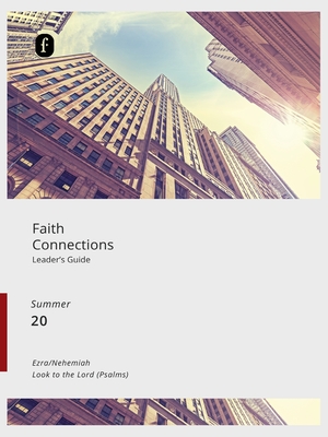 Faith Connections: Adult Leader's Guide (Jun/Jul/Aug) 2020