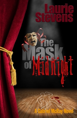 The Mask of Midnight: A Gabriel McRay Novel