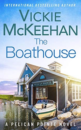The Boathouse (Pelican Pointe #14)