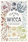 Seasons of Wicca:...