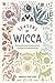 Seasons of Wicca The Essential Guide to Rituals and Rites to Enhance Your Spiritual Journey by Ambrosia Hawthorn