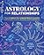 Astrology for Relationships by Jake Register Astrology for Relationships by Jake Register