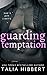 Guarding Temptation