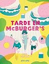 Tarde en McBurger’s by Ana Galvañ
