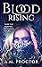Blood Rising (Blood and Fae...