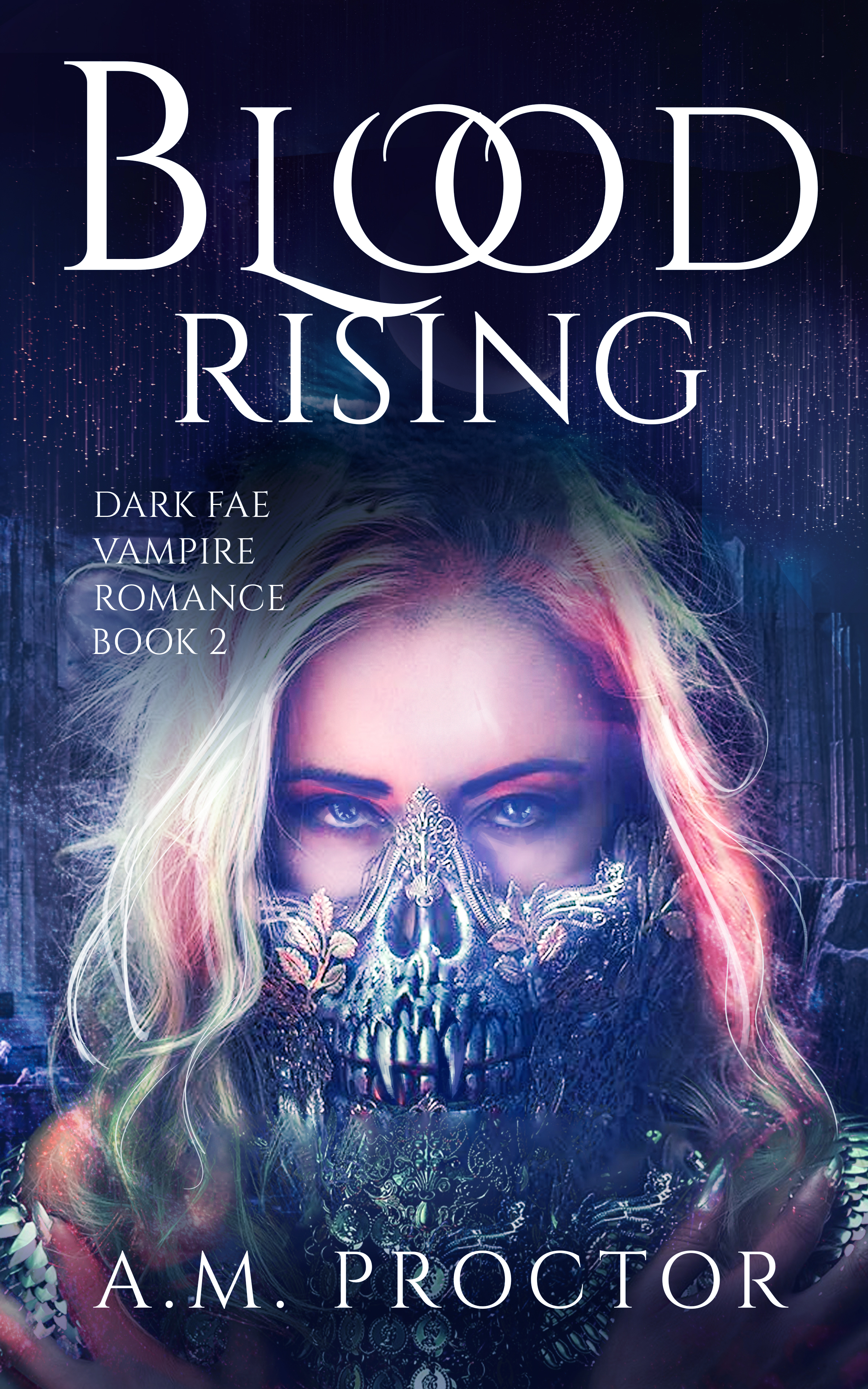Blood Rising (Blood and Fae #2)
