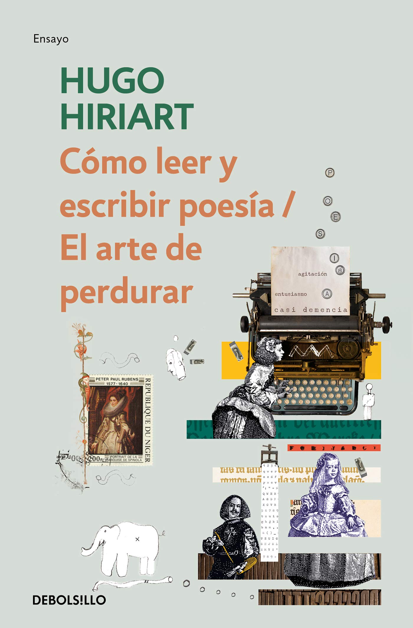 Cómo leer y escribir poesía / El arte de perdurar (Spanish Edition)