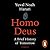 Homo Deus by Yuval Noah Harari