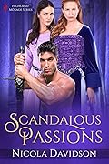 Scandalous Passions (Highland Menage #1)