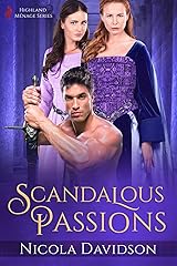Scandalous Passions (Highland Menage #1)