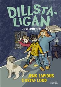 Juvelkuppen (Dillstaligan #2)