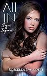 All In - Segreti e Inganni by Rossella Gallotti