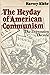 The Heyday of American Communism: The Depression Decade
