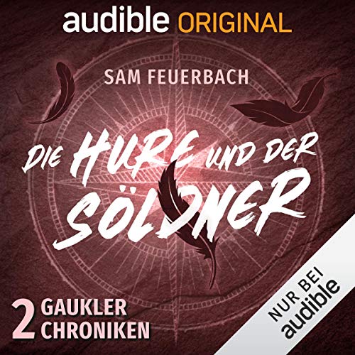 Die Hure und der Söldner (Die Gaukler-Chroniken, #2)