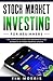 Stock Market Investing for Beginners: The Complete Guide for Beginners and Dummies to Start Trading Stocks