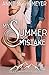 My Summer Mistake (Sweet Mountain High, #1)