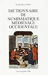 Dictionnaire de numismatique médiévale occidentale