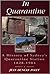 In Quarantine: A History of Sydney's Quarantine Station 1828-1984