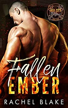 Fallen Ember (Hill City Heroes, #4)