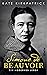 Simone de Beauvoir: Ein modernes Leben