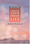 Create Your Dream Life Notebook & Journal