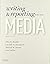 Writing and Reporting for the Media: Text and Workbook Package