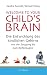 Welcome to your Child's Brain by Sandra Aamodt