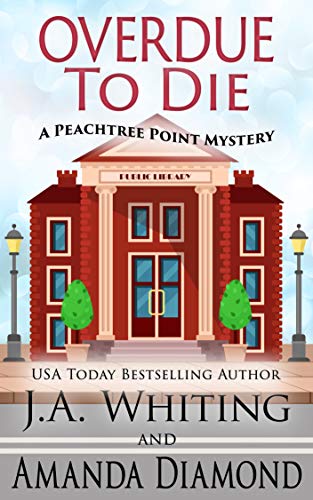 Overdue to Die (Peachtree Point #1)