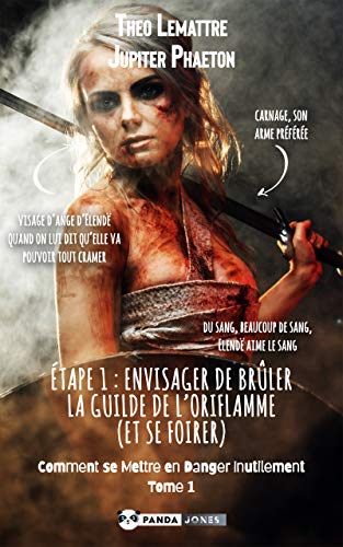 Étape 1 : envisager de brûler la guilde de l'Oriflamme (et se foirer) (Comment se Mettre en Danger Inutilement, #1)