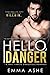 Hello, Danger