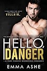 Hello, Danger