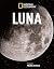 Luna (NATGEO CIENCIAS) (Spanish Edition)