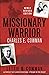 Missionary Warrior: Charles E. Cowman