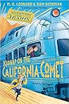 Kidnap on the California Comet by M.G. Leonard