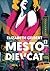 Mesto dievčat by Elizabeth Gilbert