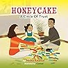 Honeycake: A Circle Of Trust