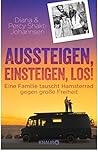 Aussteigen, Einst...