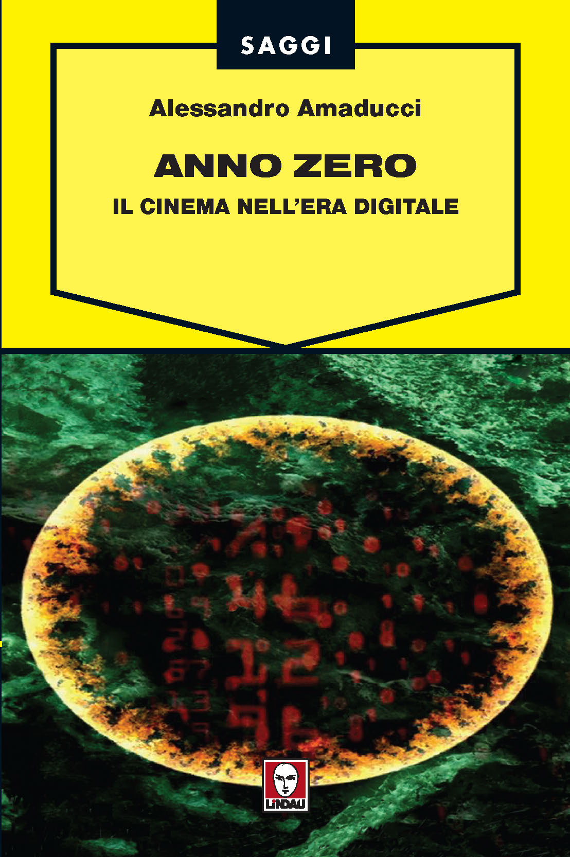 Anno zero. Il cinema nell'era digitale