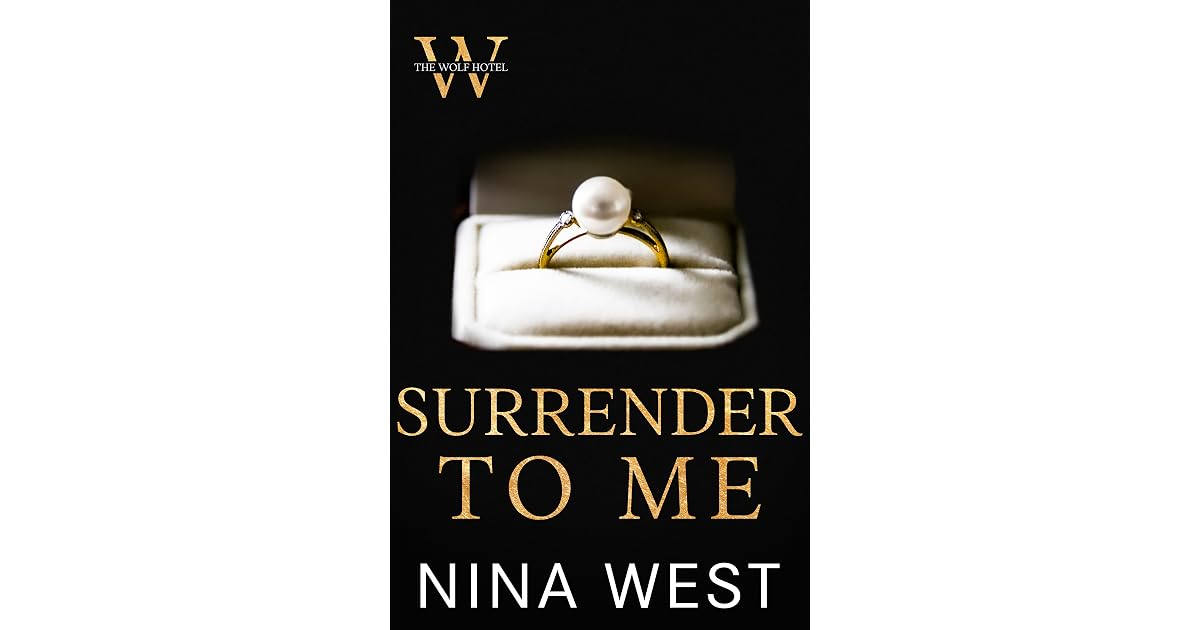 Surrender to Me (The Wolf Hotel 4) by Nina West