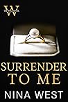 Surrender to Me by Nina  West