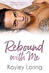 Rebound With Me
