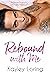 Rebound With Me (The Brooklyn Book Boyfriends, #1)
