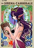 La sirena cannibale, Vol. 6