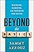 Beyond the Basics: Maximizing, Allocating, and Protecting Your Capital